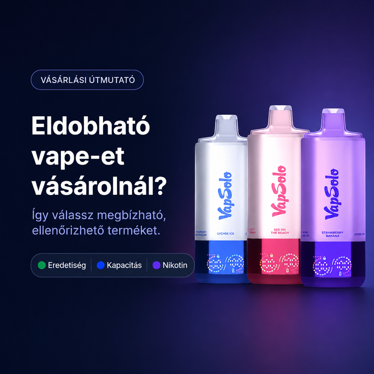 Eldobható vape vásárlás Magyarországon 6 lépéses útmutató